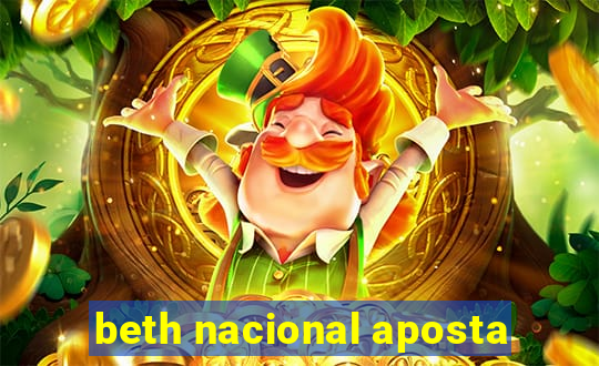 beth nacional aposta